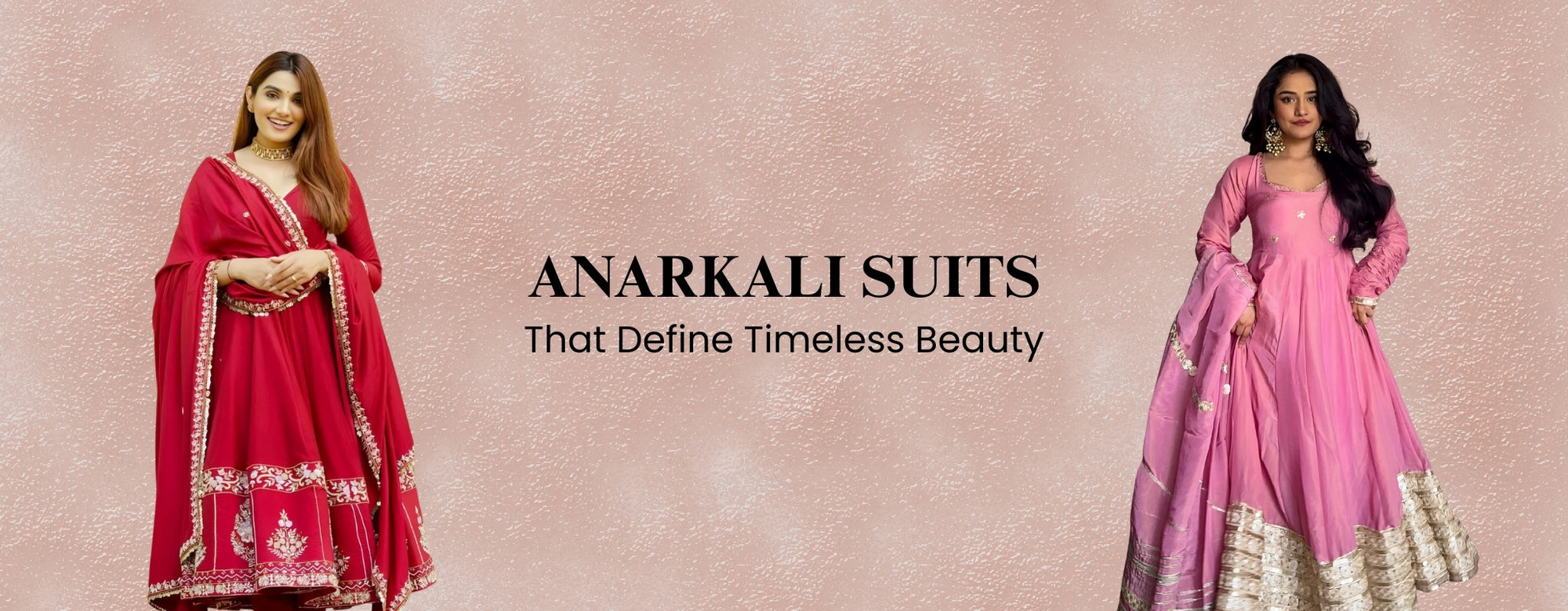 Two women wearing pink anarkali suits with text 'Anarkali Suits That Define Timeless Beauty' on a pink background.
